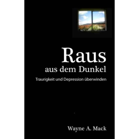 *Raus aus dem Dunkel – Traurigkeit und Depression überwinden