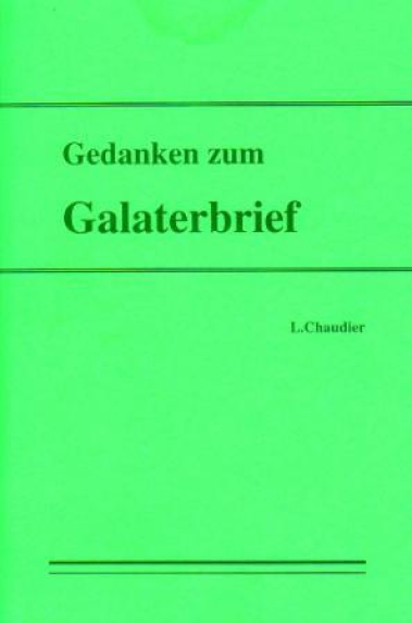 Galater (Gedanken zum Galaterbrief)