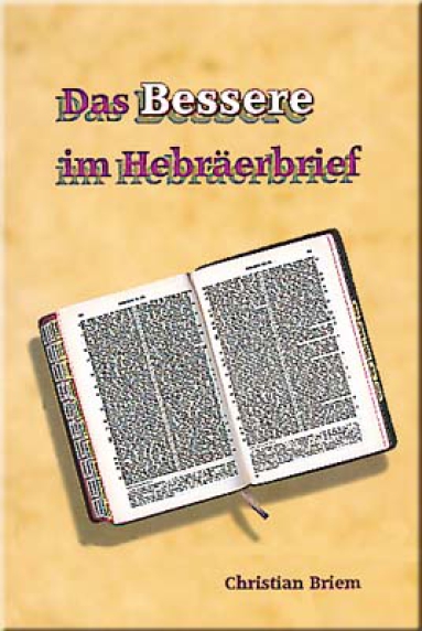 Hebräer (Das Bessere im Hebräerbrief)