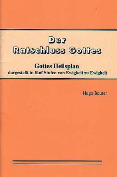 Der Ratschluss Gottes