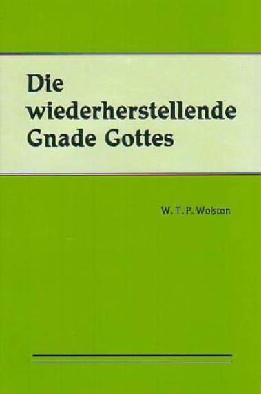 Die wiederherstellende Gnade Gottes