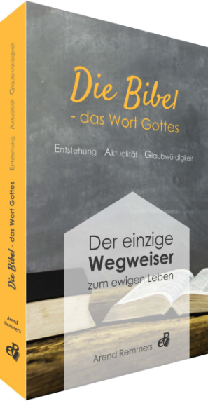 Die Bibel – das Wort Gottes