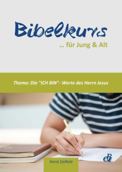 Bibelkurs – „Ich bin“-Worte – ab 10 Stück