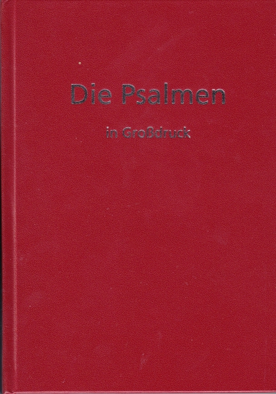 *Die Psalmen, GROßDRUCK