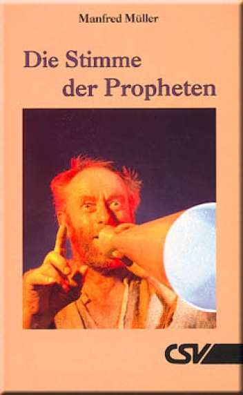 *Die Stimme der Propheten