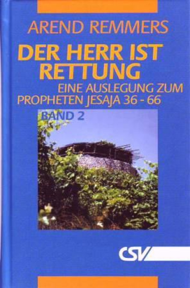 *Jesaja (Der Herr ist Rettung), Teil 2 (Kap. 36 – 66)