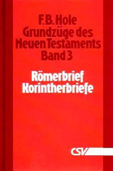 *Römer – 2. Korinther (Grundzüge des NT, Band 3)