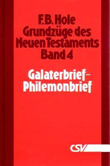 *Galater – Philemon (Grundzüge des NT, Band 4)