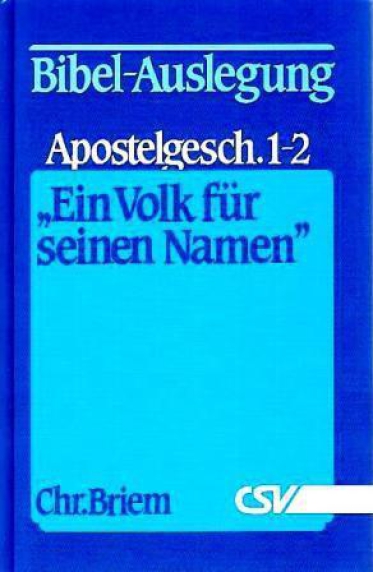 *Apostelgeschichte 1-2 (Ein Volk für seinen Namen)