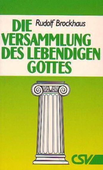 Die Versammlung des lebendigen Gottes