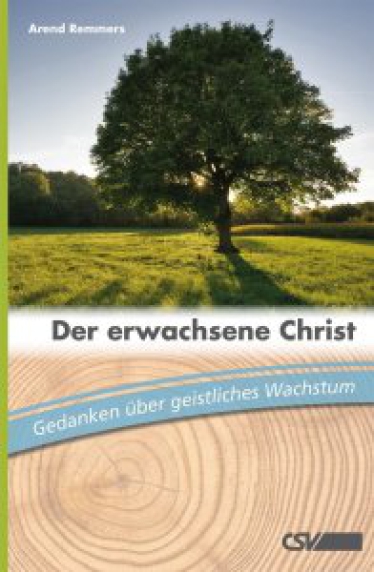 *Der erwachsene Christ