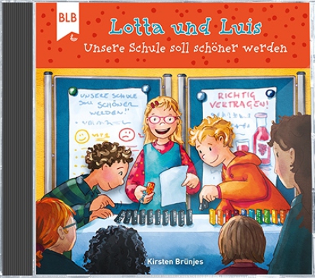 *Lotta und Luis – Unsere Schule soll schöner werden