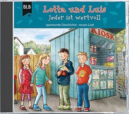 *Lotta und Luis und ihre Freunde – Jeder ist wertvoll