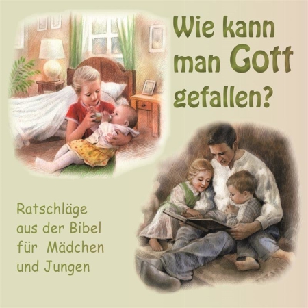 *Pappbilderbuch „Wie kann man Gott gefallen?“