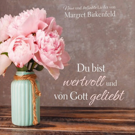 *Du bist wertvoll und von Gott geliebt, CD