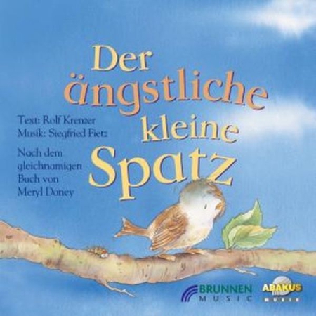 *Der ängstlich kleine Spatz, Hörspiel-CD, (Rolf Krenzer/Siegfried Fietz)