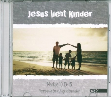 *Jesus liebt Kinder, Markus 10,13-16